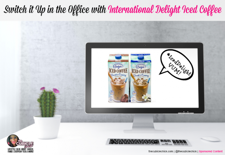 Switch it Up in the Office with #IcedDelight