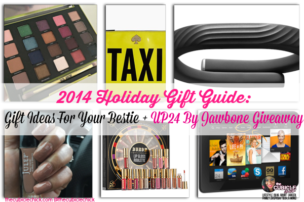 2014 Holiday Gift Guide Gift Ideas For Your Bestie + UP24 By Jawbone Giveaway
