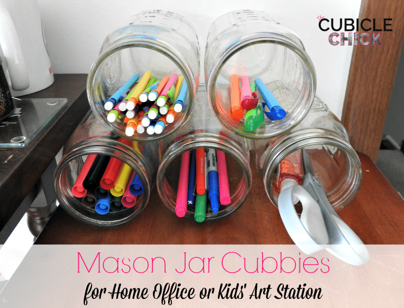 Mason Jar Cubbies for Home Office or Kids Art Station