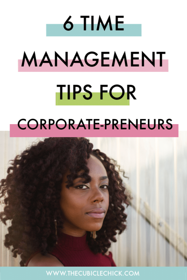 Growing your biz while working full-time is hard but can be done. Guest Blogger Angel Watkins is sharing her time management tips for corporate-preneurs.