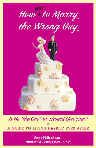 How Not to Marry the Wrong Guy Book Review & Giveaway