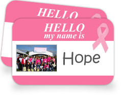 ‘Hello, My Name Is Hope’ Campaign for Breast Cancer Awareness