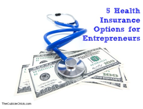 5 Health Insurance Options for Entrepreneurs