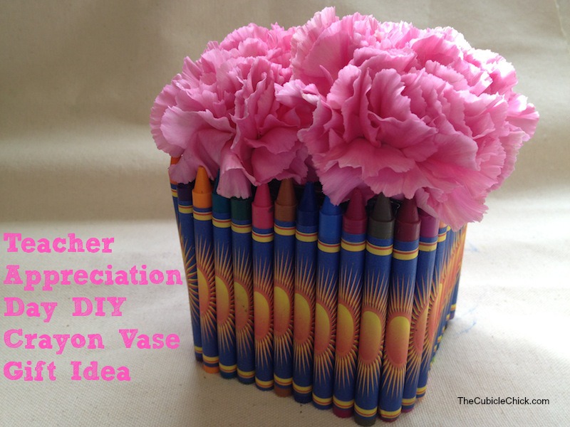 Teacher Appreciation Day DIY Crayon Vase Gift Idea