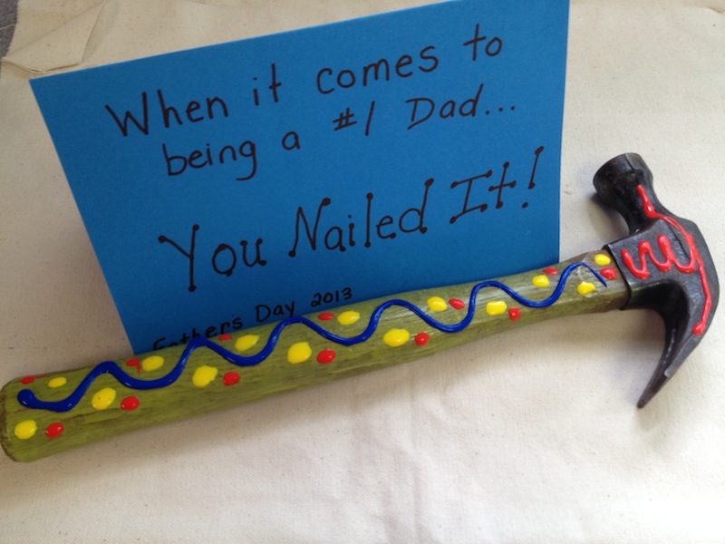 Father’s Day DIY Gift Idea: You Nailed It Hammer