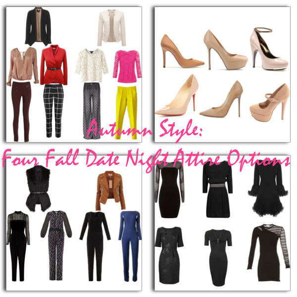 Autumn Style- Four Fall Date Night Attire Options