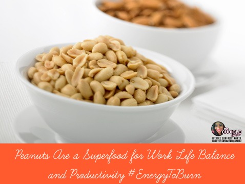 Peanuts Are a Superfood for Work Life Balance and Productivity