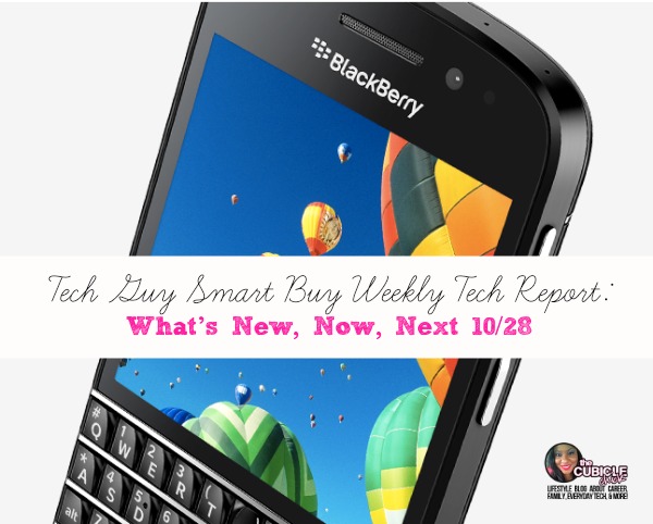 Tech Guy Smart Buy Weekly Tech Report What’s New, Now, Next 1028
