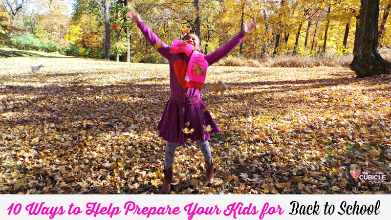 10 Ways to Help Prepare Your Kids for Back to School