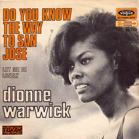 DoYouKnowTheWayToSanJose-DionneWarwick-1968
