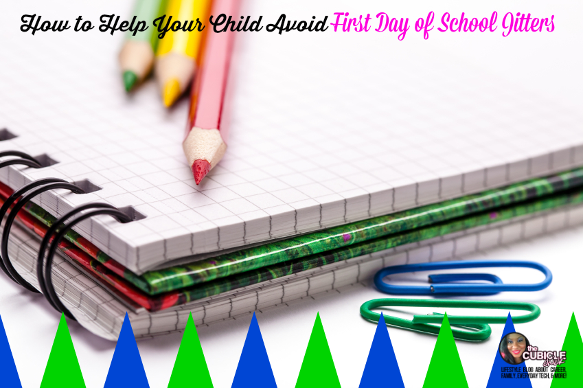 How to Help Your Child Avoid First Day of School Jitters