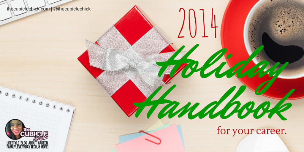 2014 Holiday Handbook for your Career