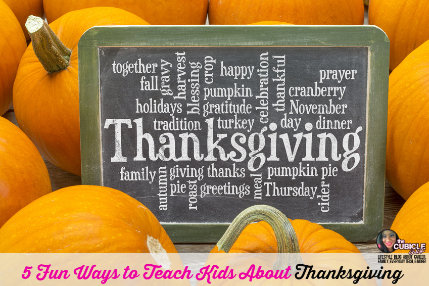 5 Fun Ways to Teach Kids About Thanksgiving