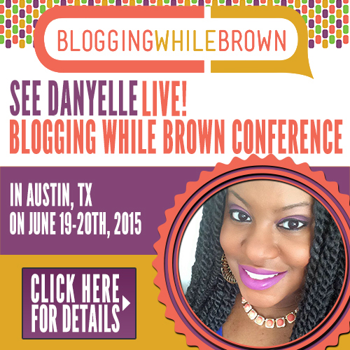 Blogging While Brown Danyelle Little