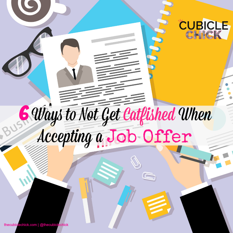 6 Ways to Not Get Catfished When Accepting a Job Offer