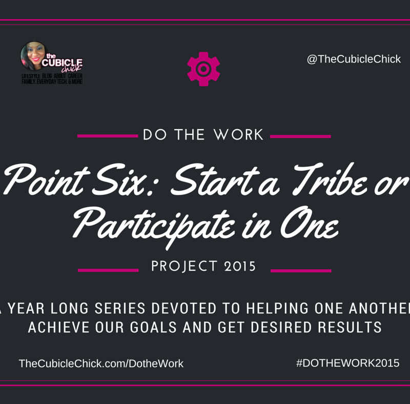 Point Six: Start a Tribe or Participate in One