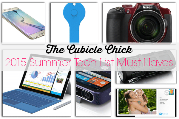 The Cubicle Chick 2015 Summer Tech List Must Haves