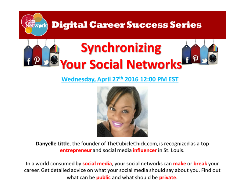 Join Me for the National Urban League Synchronizing Your Social Networks Webinar 4/27