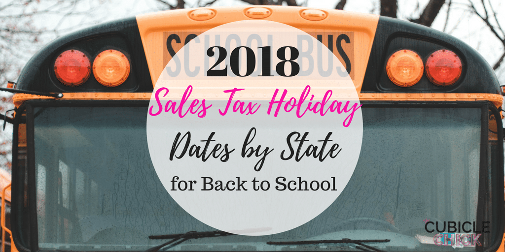 Find out the 2018 Sales Tax Holiday dates by state for back to school, and learn what covered and what items are tax exempt.
