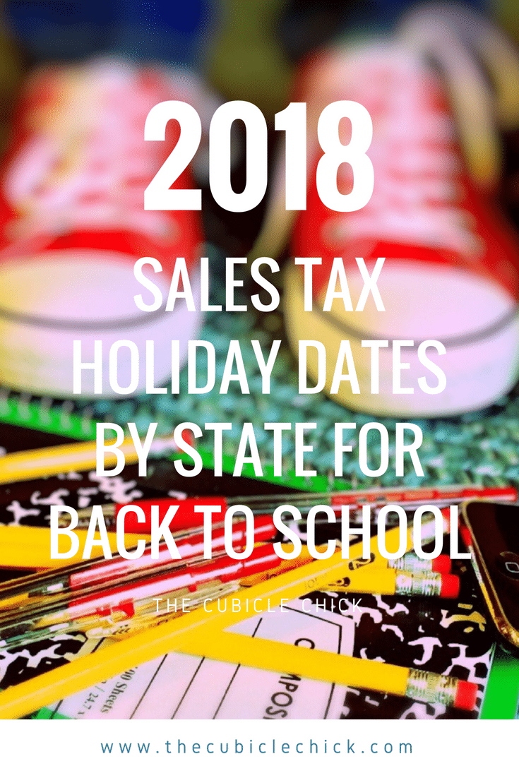 Find out the 2018 Sales Tax Holiday dates by state for back to school.