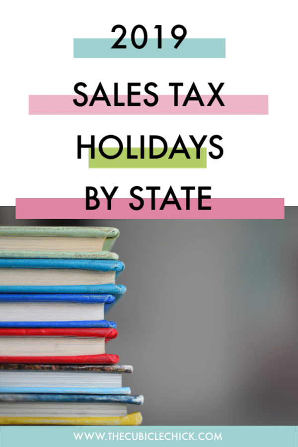 Find out the 2019 Sales Tax Holiday Dates by state for back to school, and learn what covered and what items are tax exempt.