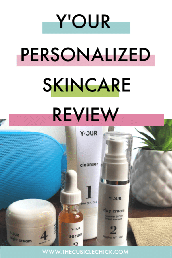 Y'OUR Personalized Skincare creates specialized skincare for your needs and ships directly to you. I've been using it for 3 weeks now---here's my review!