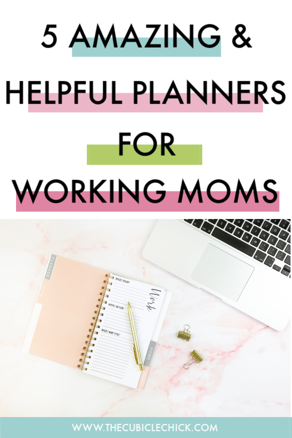 I've compiled a list of five amazing and helpful planners for working moms that will have you out here completing all of your goals.