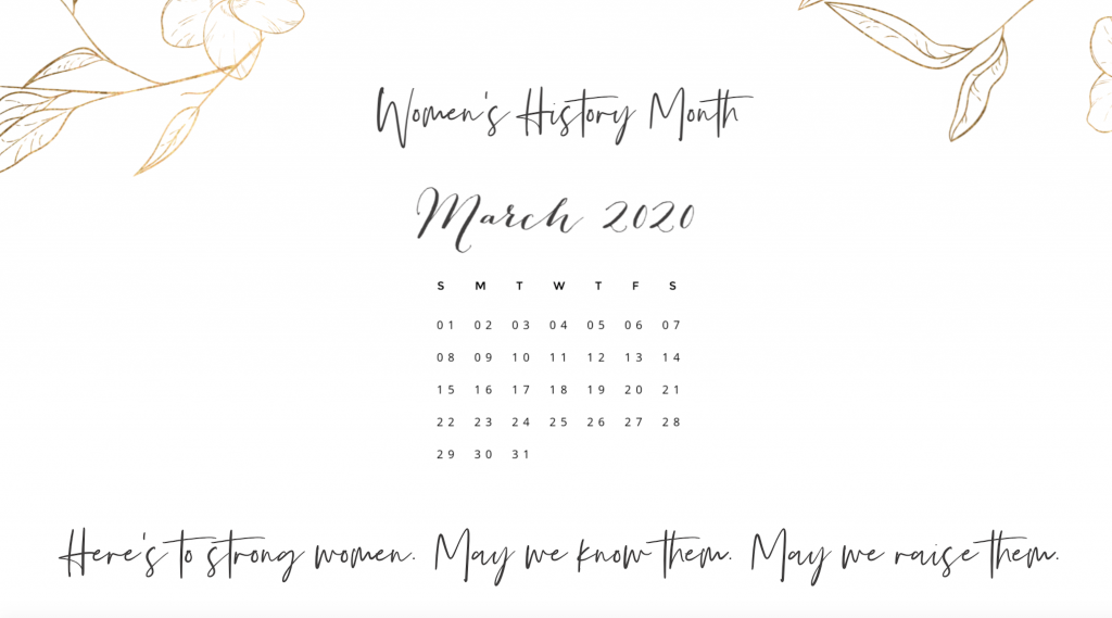 Celebrate Women's History Month, I've created a Women's History Month desktop calendar downloadable for free. Get it here!