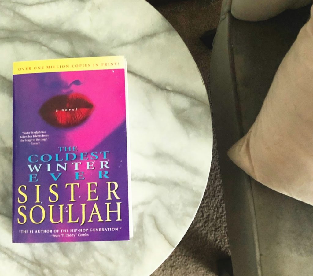 For my first Mama Reads Book Club selection for June, it's time to revisit the urban classic that is The Coldest Winter Ever by Sister Souljah.