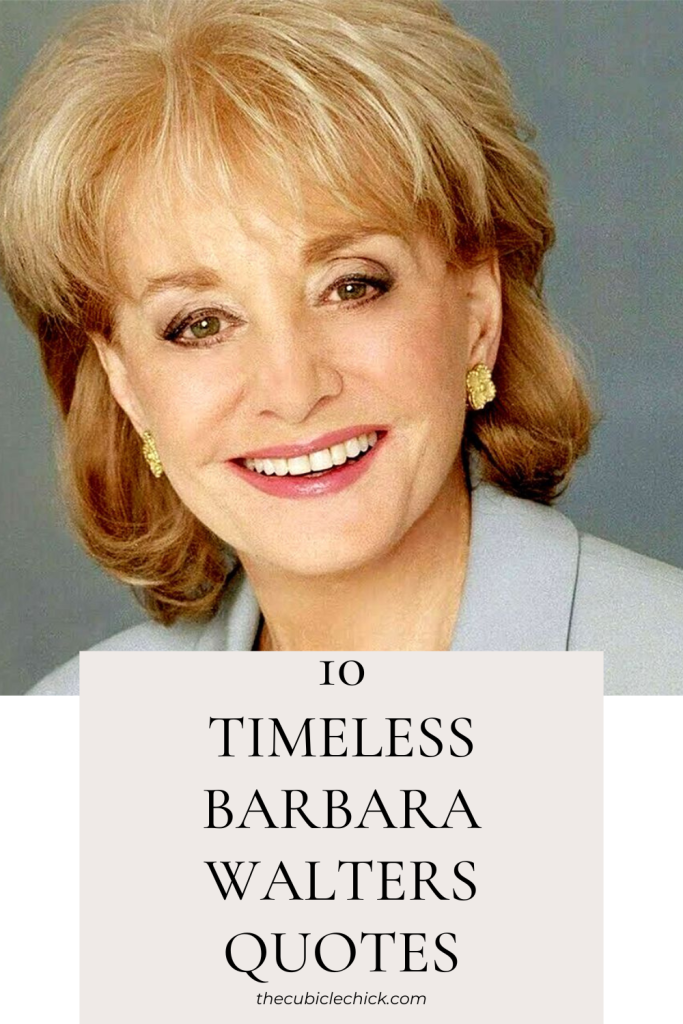 Barbara Walters is a pioneer, an icon, and a legend in broadcast journalism. Read this list of curated Barbara Walters quotes to get inspired.